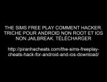[FR] The Sims FreePlay Triche Téléchargement
