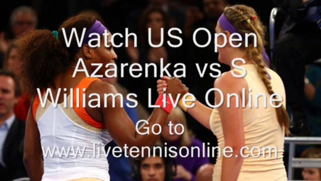 Online Victoria Azarenka vs Serena Williams