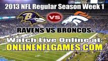 Watch Baltimore Ravens vs Denver Broncos Live Online Stream September 5, 2013