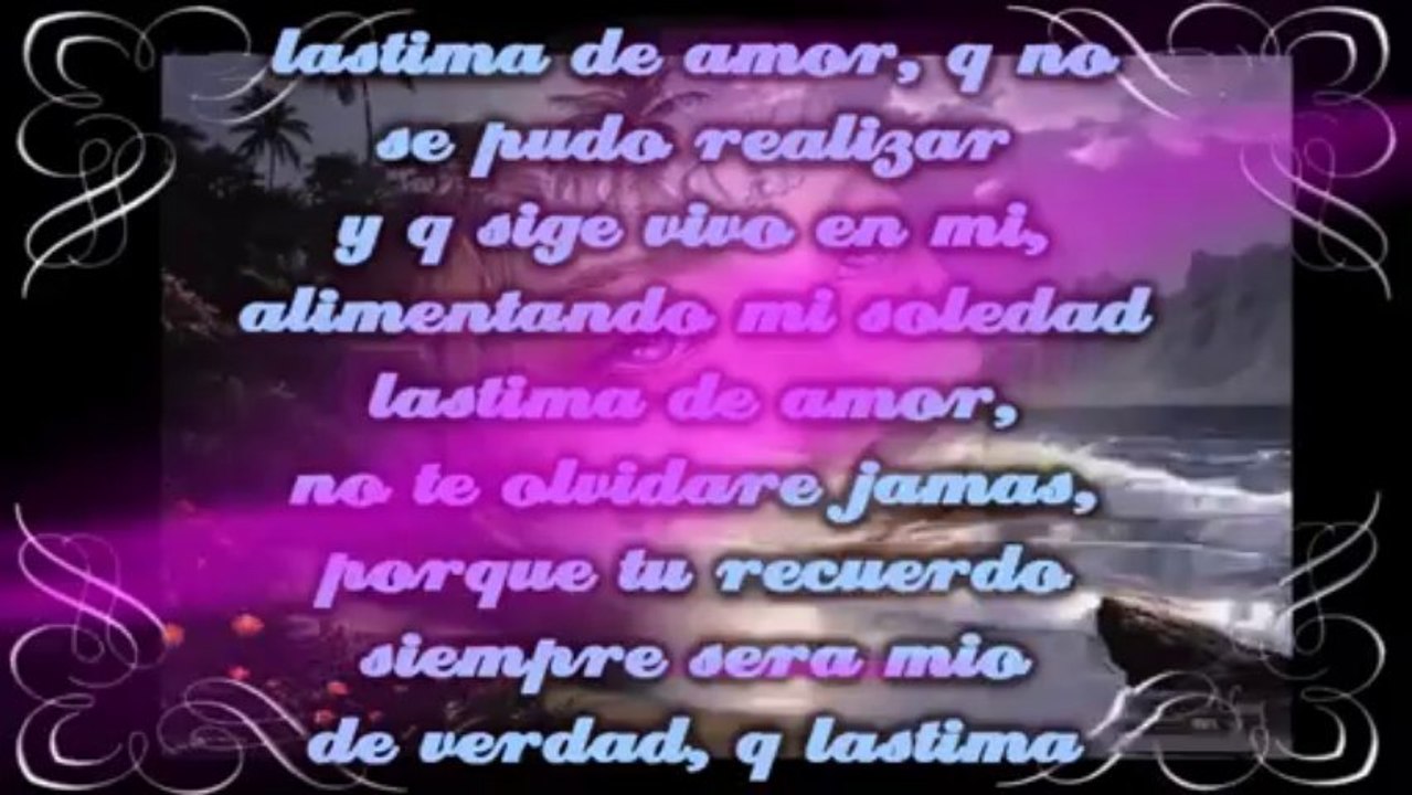 Lastima de amor     La nueva luna    Con letra