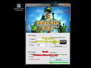 Friendly Fire Hack Tool 2013 Android & iOS