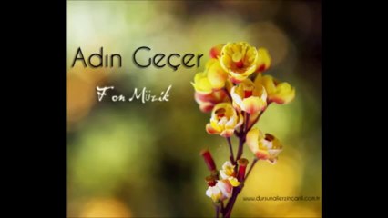 Adın Geçer _ Fon Müzik - YouTube