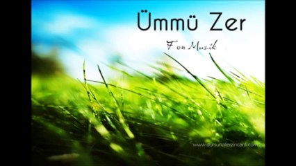 Ümmü Zer __ Fon Müzik - YouTube