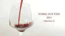 Foires aux Vins 2013 - Sélection N°3 (Figaro Vin / Cuisine Actuelle)