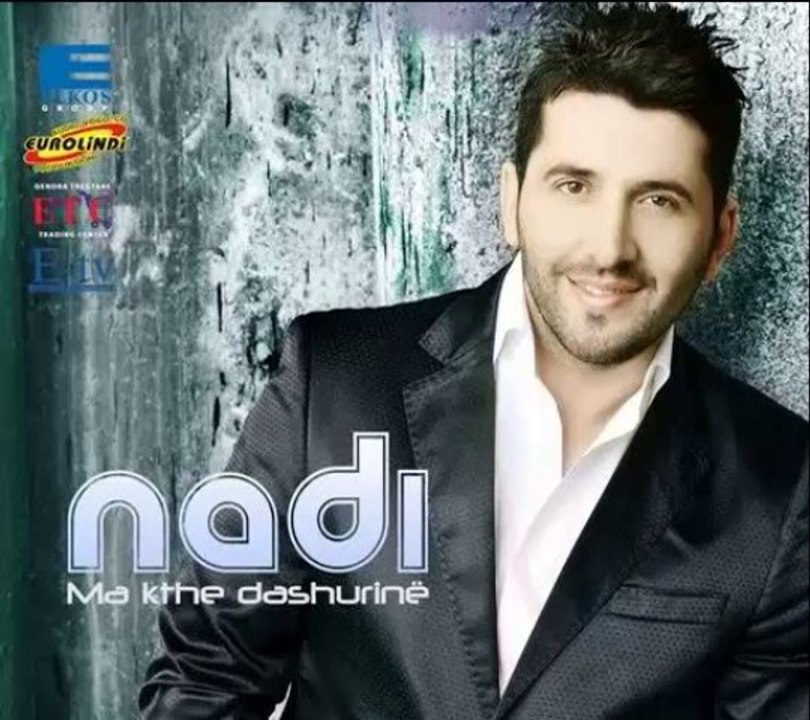 Nadi - Ta dish mir se sa te dua