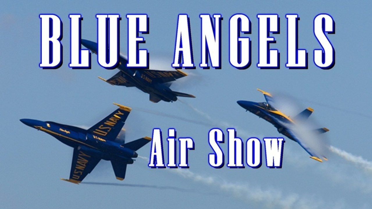 Blue Angels Air Show