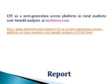 LTE as a next-generation access platform in rural markets cost–benefit analysis