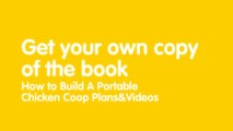 How to Build A Portable Chicken Coop Plans and Videos