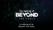 Beyond Two Souls - Making Of (VF) [HD]