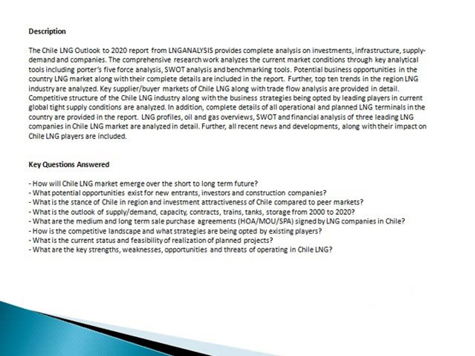Chile LNG Investment and Strategy Outlook to 2020- Analysis of Infrastructure, Trade, Contracts, Market Dynamics and Business Opportunities