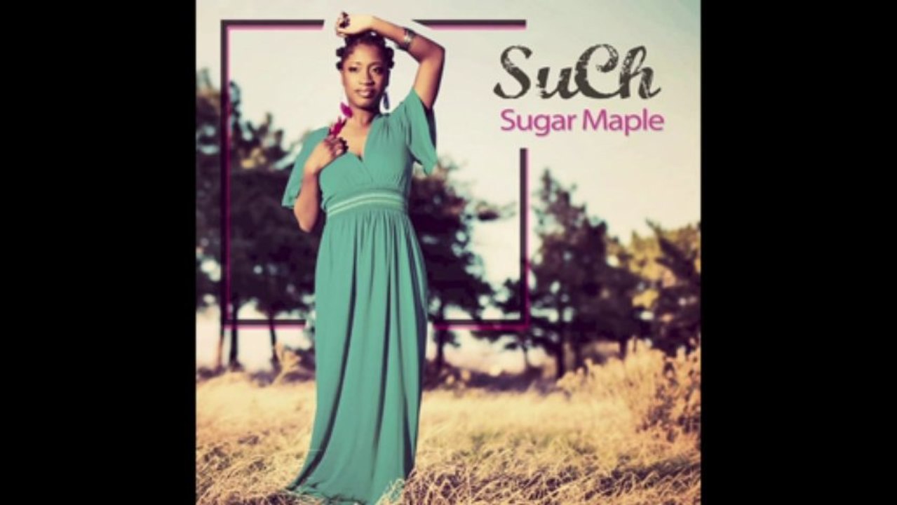 SuCh - Sugar Maple