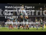 Watch Leicester Tigers vs Worcester Warriors Live Rugby