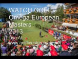 Watch Golf Omega European Masters Sep 5 - Sep 8 Live Stream