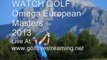 Golf Omega European Masters Sep 5 - Sep 8 2013 Live Stream