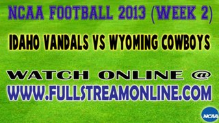 Watch Idaho Vandals vs Wyoming Cowboys Live Stream Online September 7, 2013