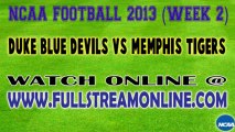 Watch Duke Blue Devils vs Memphis Tigers Live Stream Online September 7, 2013
