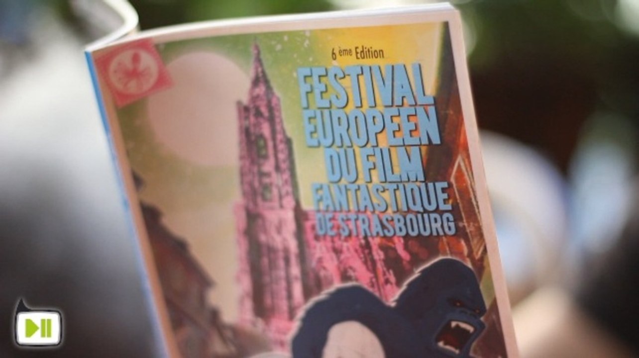 Strasbourg : lancement du 6e Festival européen du film fantastique