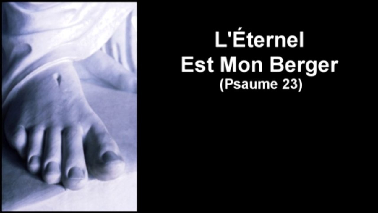 L'Éternel est mon Berger / Psaume 23