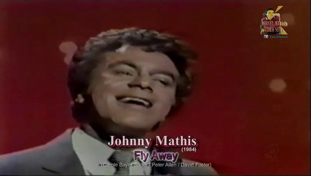 Johnny Mathis - Fly Away