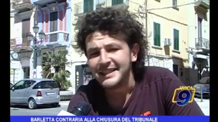 Barletta contraria alla chiusura del Tribunale
