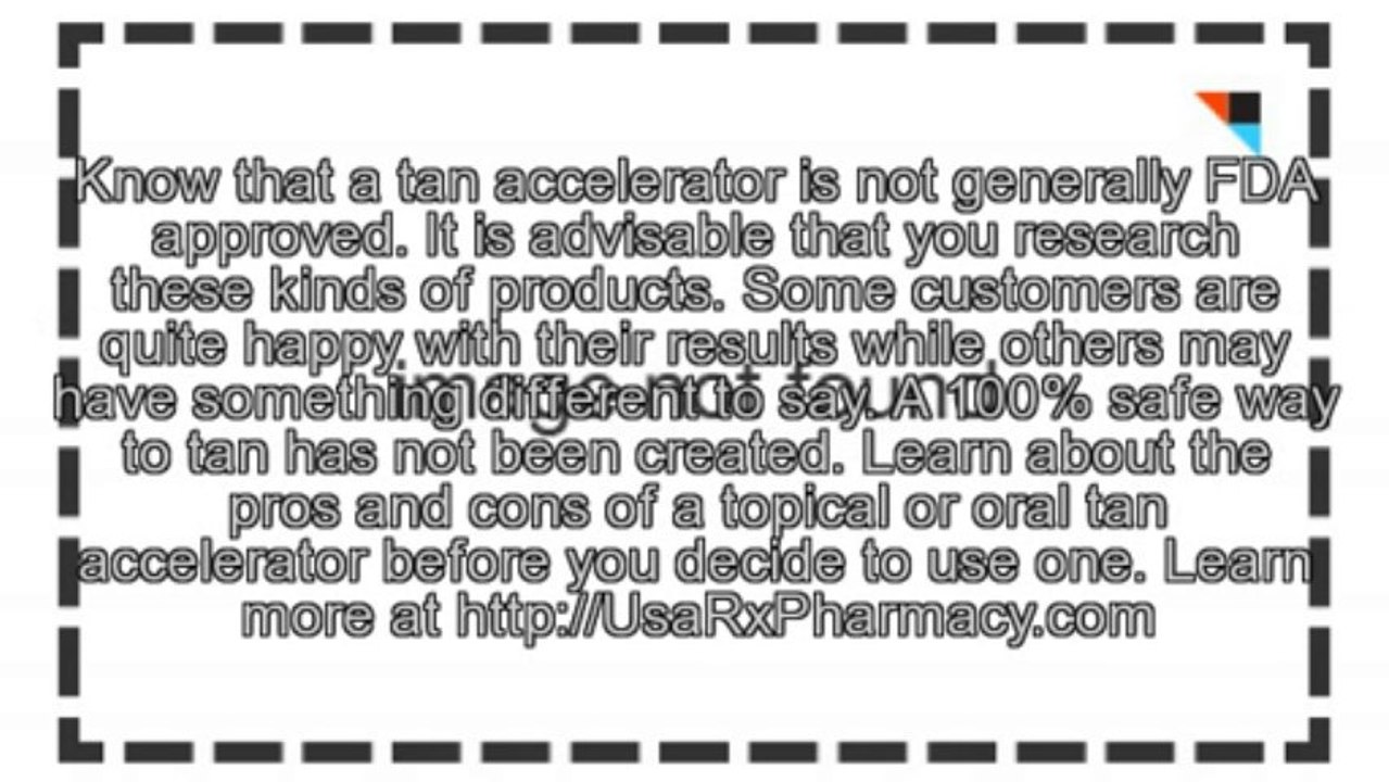Find Out How To Acquire An Effective Tan Accelerator