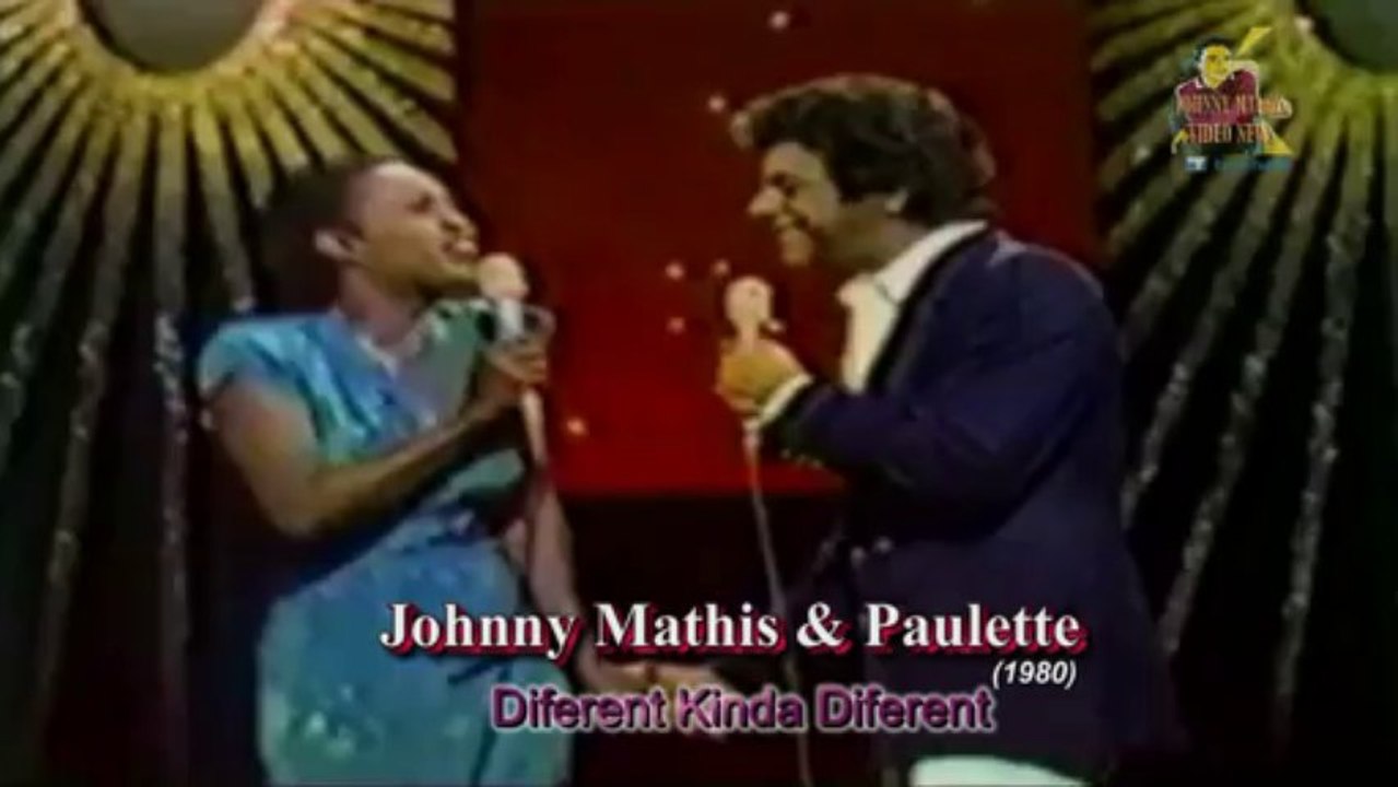 Johnny Mathis & Paulette - Different Kinda Different