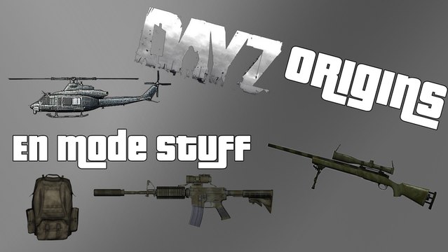 DayZ Origins | En mode Stuff