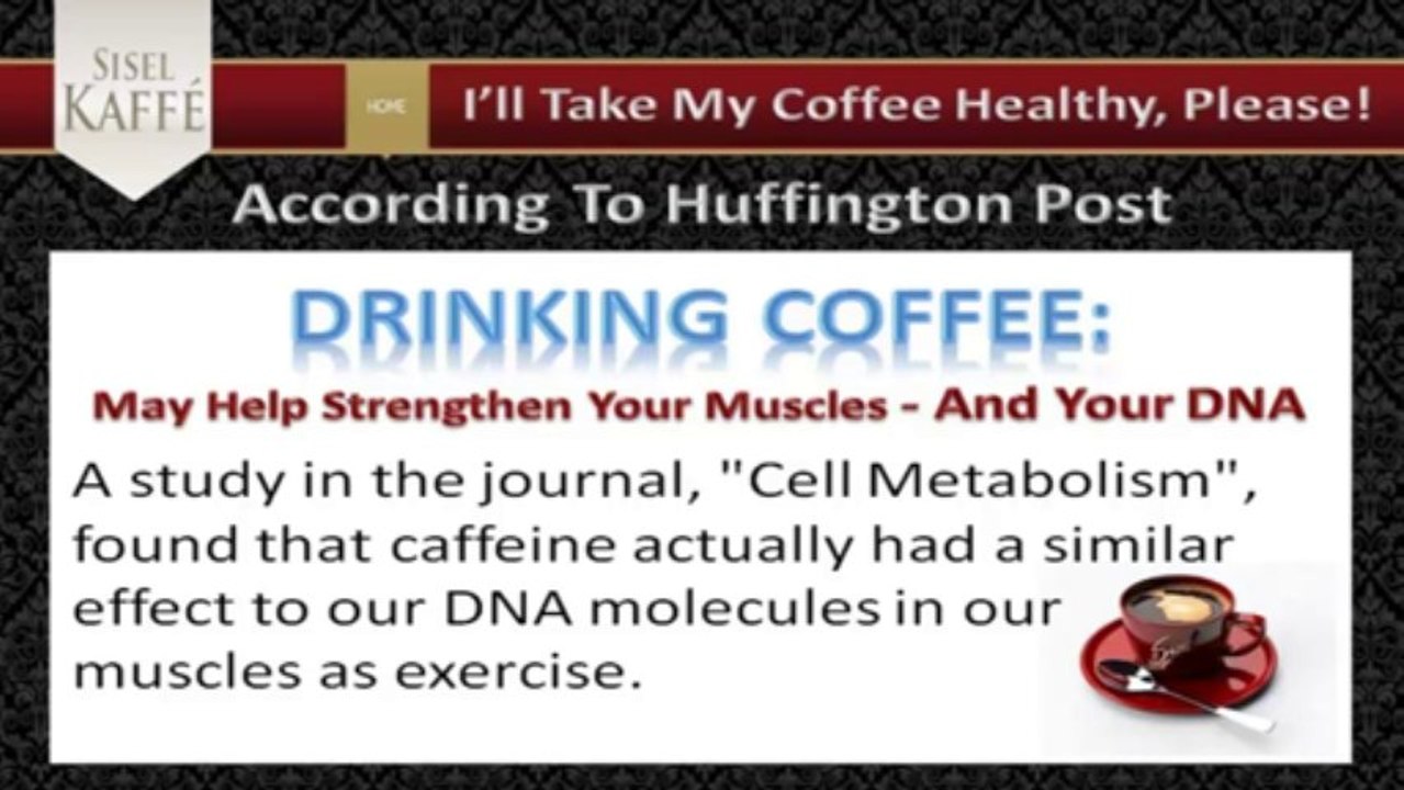 The Health Benefits Of Coffee And Sisel Kaffe Part 5 Of 5