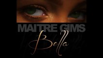 Maitre Gims - Bella