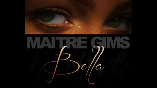 Maitre Gims - Bella