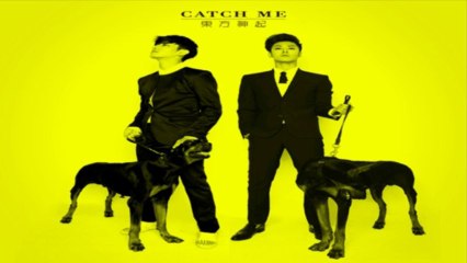 DOWNLOAD MP3 ] TVXQ - Catch Me [ iTunesRip ] - video Dailymotion