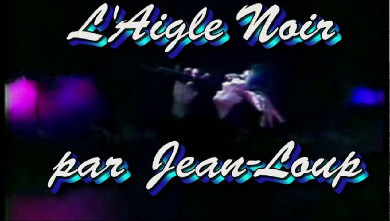 L'Aigle Noir par Jean Loup