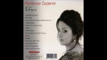 Münevver Özdemir - Evlerinin Önü Yonca (Ninne)