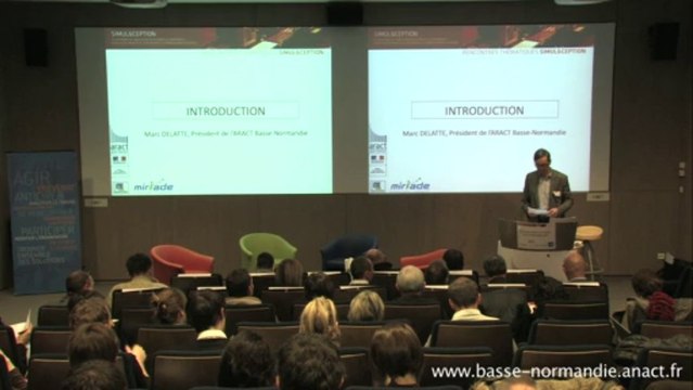 COLLOQUE SIMUL &CEPTION Introduction par Marc Delatte Président ARACT BASSE NORMANDIE