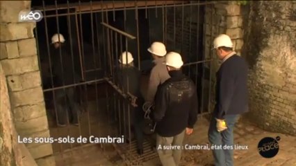 Les sous-sols de Cambrai