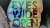 『EYES WIDE OPEN ティーザー』