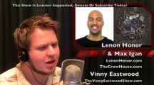 'Reclaiming The Masculine Spirit' [Max Igan & Lenon Honor @ The Vinny Eastwood Show]