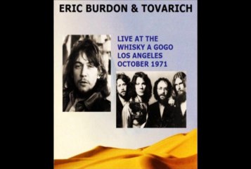 Eric Burdon & Tovarich"Stop"1971 Live At The Whisky A GoGo