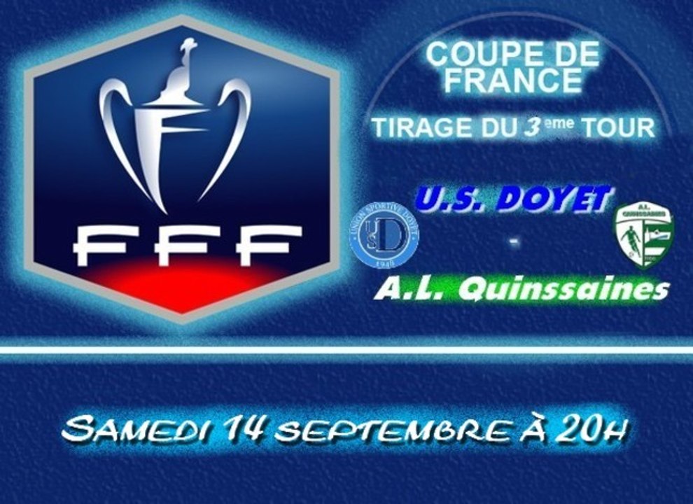 3 ème tour de coupe de France, U.S. Doyet - A.L. Quinssaines