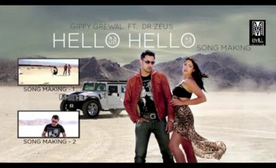 hello hello by gippy grewal......