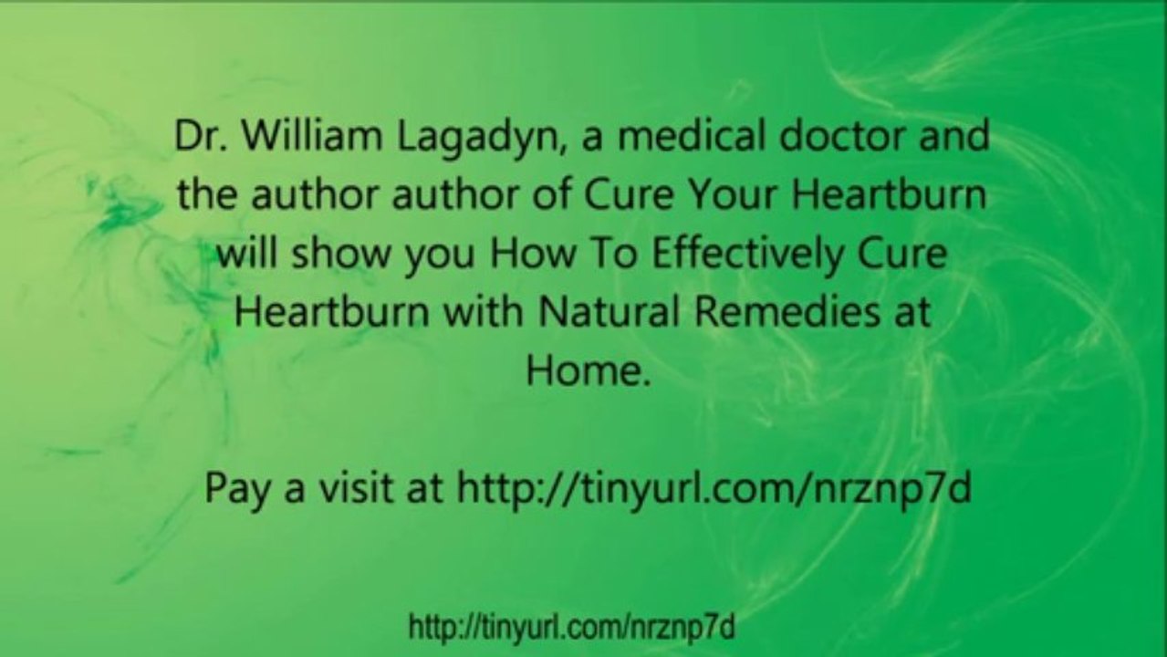 Safe, Effective and Natural Home Remedies to Treat Heartburn : Learn How to Do it