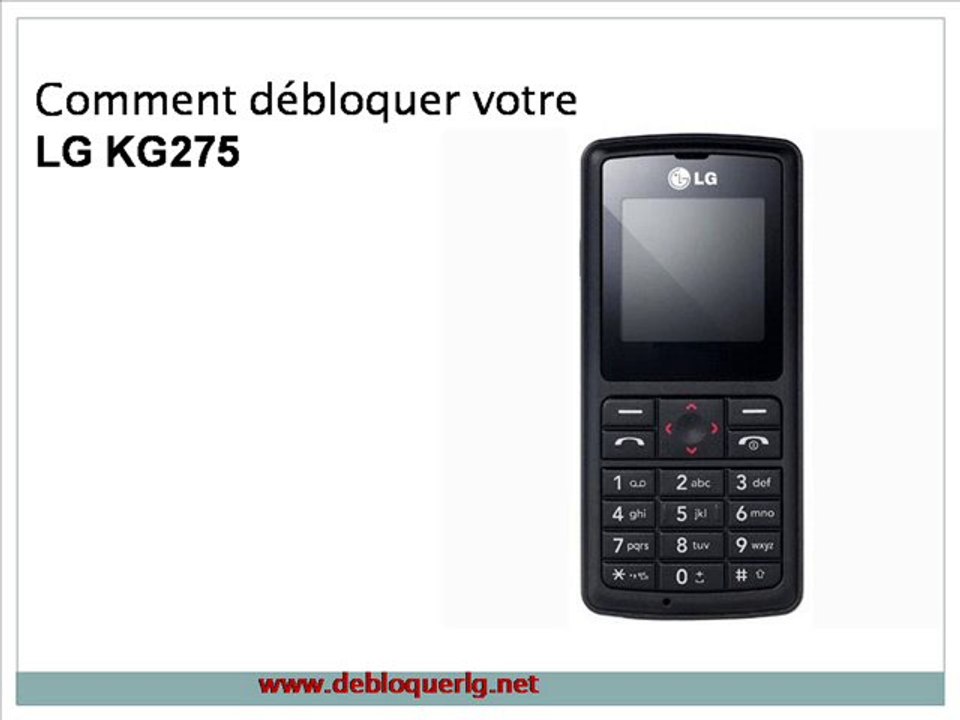 Déblocage LG  KG275 | Comment débloquer votre LG  KG275 | Comment Deblocage Telephone Portable LG