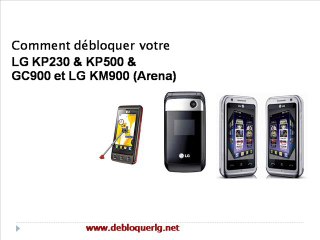 下载视频: Déblocage LG  KP230 | Comment débloquer votre LG  KP230 | Comment Deblocage Telephone Portable LG