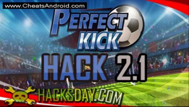 Latest Cheats Of Perfect Kick Cheats Hack To Get 999999 Score In 2 Minutes 2013