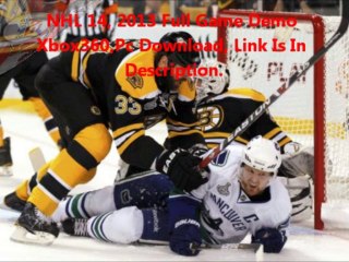 NHL14, 2013 full game demo Xbox360, pc download