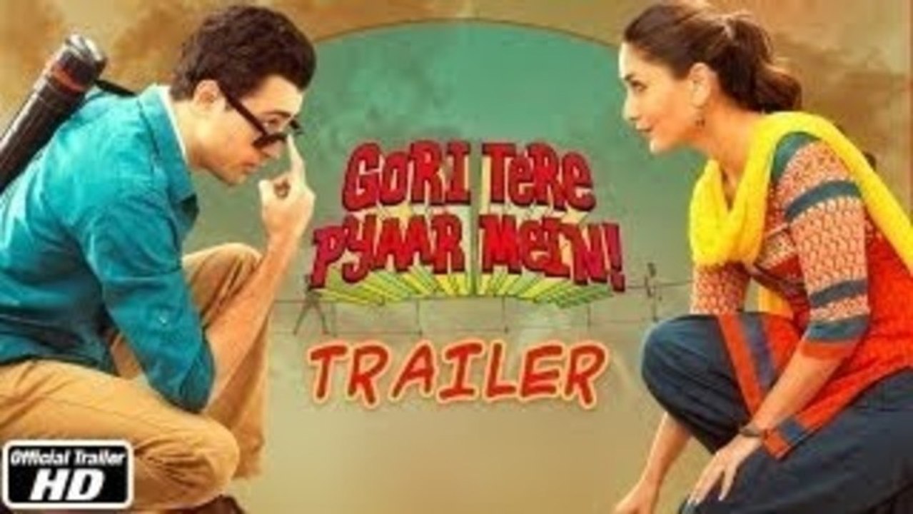 Gori Tere Pyaar Mein Official Trailer Review Imran Khan Kareena Kapoor Bollywood Movie 