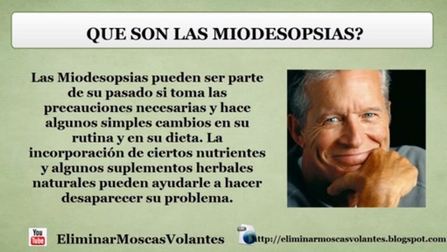 que son las miodesopsias? Moscas flotantes en los ojos