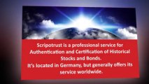 Scripotrust - Worldwide Authentication Historical Stocks & Bonds