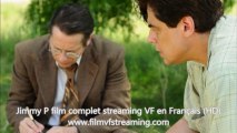Jimmy P film Entier en Français voir online streaming VF