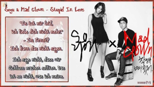 Soyu & Mad Clown - Stupid In Love Soyouk-pop [german sub]
